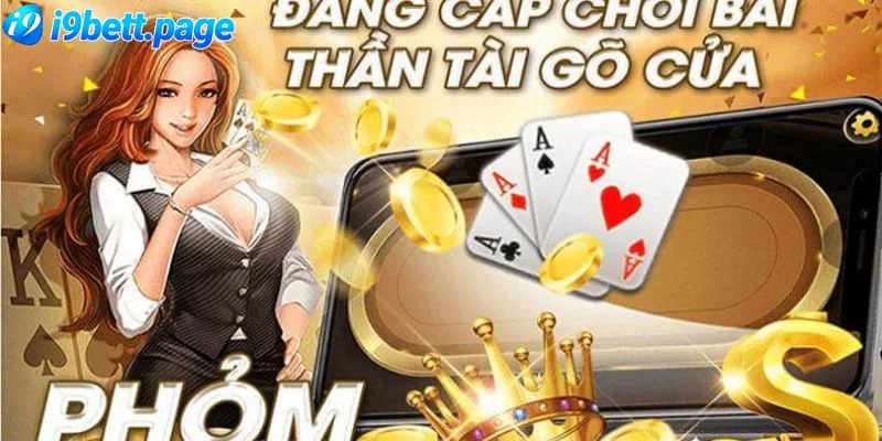 Giới thiệu ngắn gọn về cách chơi phỏm I9BET